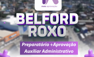 Preparatório Belford Roxo +Aprovação – Auxiliar Administrativo