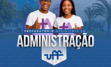 Preparatório +Aprovação Assistente em Administração UFF