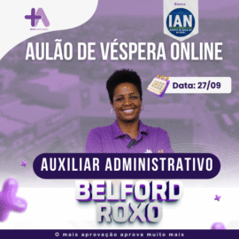 Imagem do Curso - Aulão  de Véspera Belford Roxo - Auxiliar Administrativo