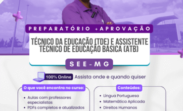 Preparatório +Aprovação Técnico da Educação (TDE) e Assistente Técnico de Educação Básica (ATB) –  SEE-MG 2025