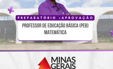 Preparatório +Aprovação Professor de Educação Básica – Matemática – SEE-MG 2025