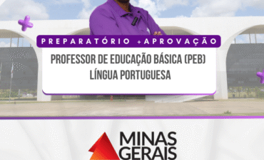 Preparatório +Aprovação Professor de Educação Básica – Língua Portuguesa  – SEE-MG