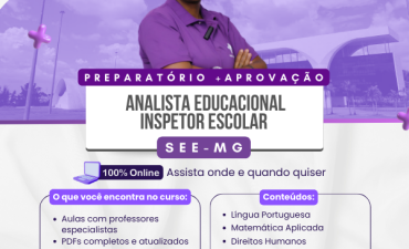 Preparatório +Aprovação Analista Educacional – Inspetor Escolar – SEE-MG