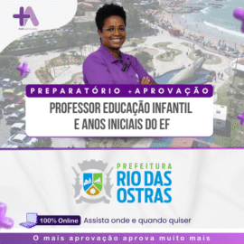 Imagem do Curso - Preparatório +Aprovação Rio Das Ostras - Professor I (Ed. Infantil e Anos iniciais EF) 