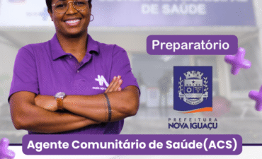 Preparatório +Aprovação Nova Iguaçu – Agente Comunitário de Saúde (ACS)