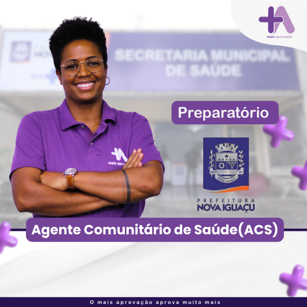 Imagem do Curso - Preparatório +Aprovação Saúde Nova Iguaçu - Agente Comunitário de Saúde (ACS)