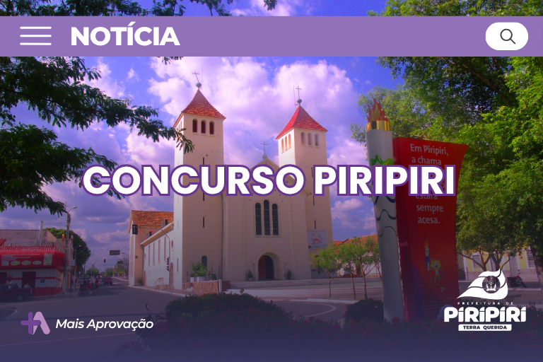 Concurso Educação Piripiri 2025 tem edital com vagas para professores