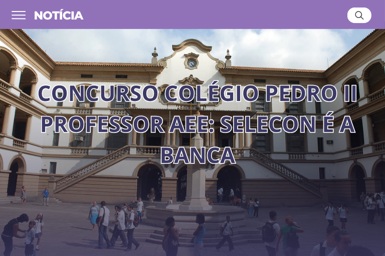 Concurso Colégio Pedro II Professor AEE: Selecon é a banca