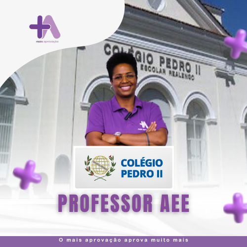Pedro II – Professor AEE