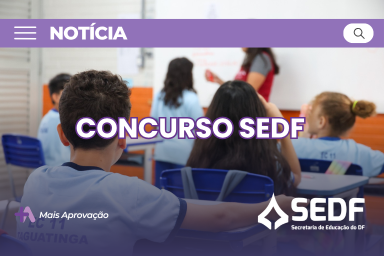 Novo concurso SEDF: comissão organizadora formada e 10.604 vagas autorizadas para professores e cargos de gestão em educação.