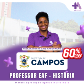 Imagem do Curso - Preparatório Campos de Goytacazes - Professor EAF - História