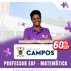 Imagem do Curso - Preparatório Campos de Goytacazes - Professor EAF - Matemática