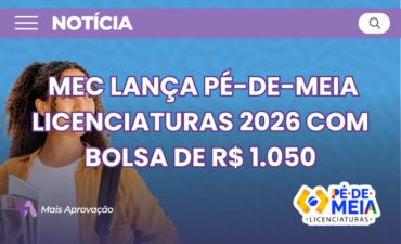 Pé-de-Meia Licenciaturas 2026: MEC lança bolsa de R$ 1.050 para formação de professores