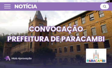Imagem chamada para o post: Convocação do Concurso da Educação de Paracambi chama professores, pedagogos e psicopedagogos. Veja cargos, data, local e documentos exigidos.