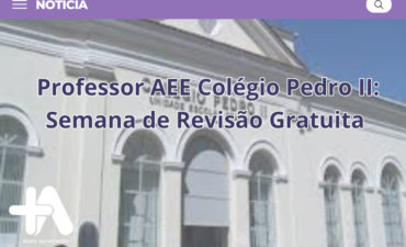 Imagem chamada para o post: Semana de Revisão Gratuita para Professor AEE no Concurso do Colégio Pedro II