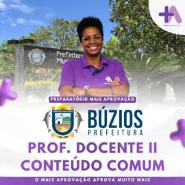 Imagem do Curso - Preparatório Búzios +Aprovação | Professor II - Conteúdo Comum