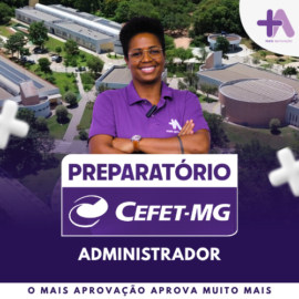 Imagem do Curso - Preparatório CEFET MG - Revisão Reta Final - Administrador