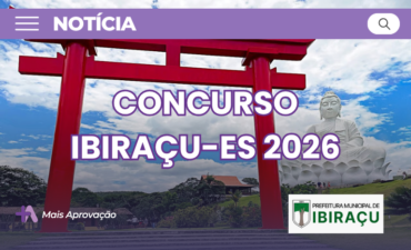 Imagem chamada para o post: Concurso Ibiraçu-ES 2026 abre vagas para professores com salários de até R$ 4,6 mil. Veja cargos, datas e como se inscrever