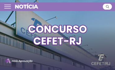 Imagem chamada para o post: Concurso CEFET RJ 2026: edital publicado para professor EBTT com salários de até R$ 13,7 mil