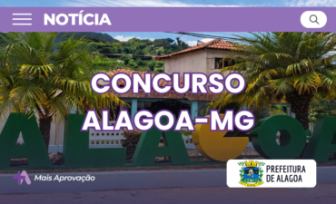 Imagem chamada para o post: Concurso Alagoa MG 2026: edital publicado com vagas na Educação e salários de até R$ 5,9 mil