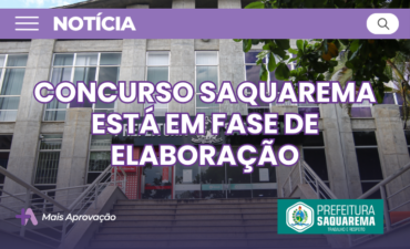Imagem chamada para o post: Concurso Saquarema está em fase de elaboração e edital pode sair a qualquer momento. Veja detalhes e comece sua preparação desde já.