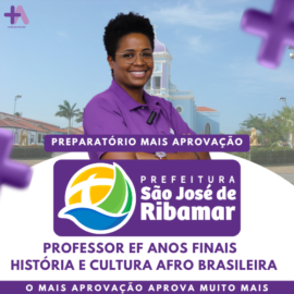 Imagem do Curso - Preparatório São José de Ribamar - Professor EF Anos Finais - História e Cultura Afro-Brasileira, Africana e Indígena