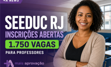 Processo seletivo SEEDUC RJ 2026: inscrições abertas para 1.750 vagas
