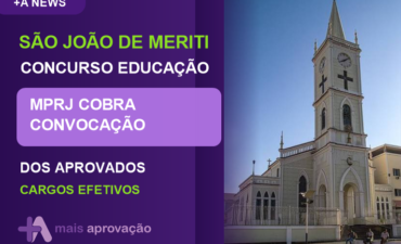 Imagem chamada para o post: Concurso São João de Meriti: MPRJ cobra convocação de aprovados