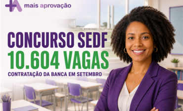 Imagem chamada para o post: Concurso SEDF avança: contratação da banca começa em setembro; 10.604 vagas autorizadas