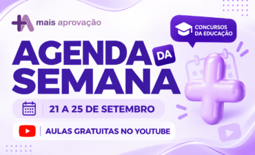 Imagem chamada para o post: Agenda da semana: aulas gratuitas para concursos da Educação de 21 a 25 de setembro