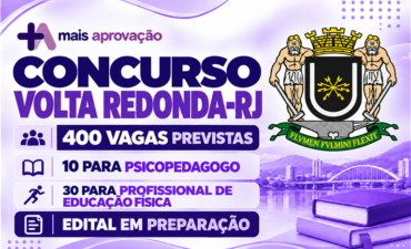 Imagem chamada para o post: Concurso Volta Redonda-RJ: prefeitura anuncia 400 vagas de nível superior; 10 para psicopedagogo