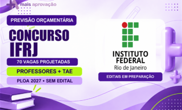 Imagem chamada para o post: Concurso IFRJ: PLOA 2027 projeta 70 vagas para professores e técnicos-administrativos