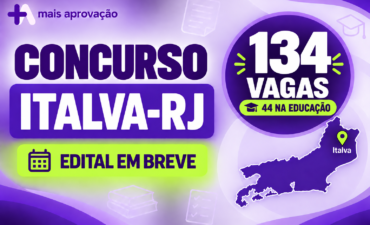 Imagem chamada para o post: Concurso Italva-RJ terá 134 vagas, sendo 44 na área da Educação; edital em breve