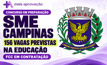 Imagem chamada para o post: Concurso SME Campinas prevê 156 vagas na Educação e avança na contratação da FCC